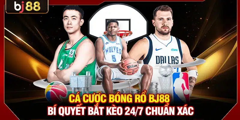 Cá Cược Bóng Rổ KUBET