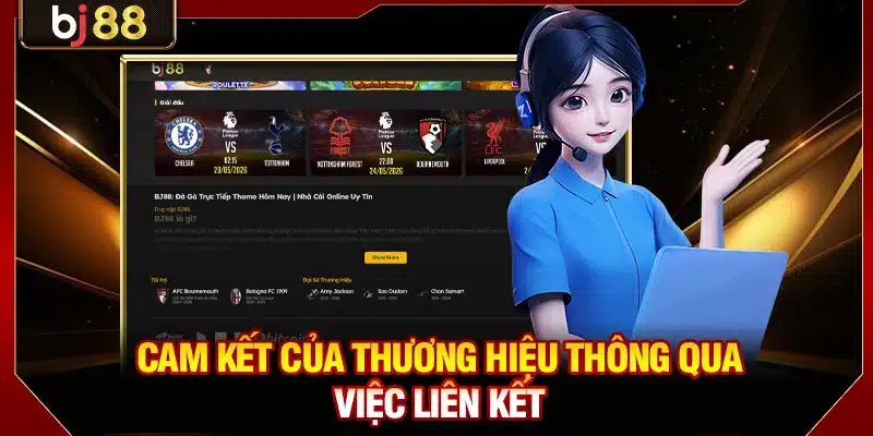 Cam kết của thương hiệu thông qua việc liên kết