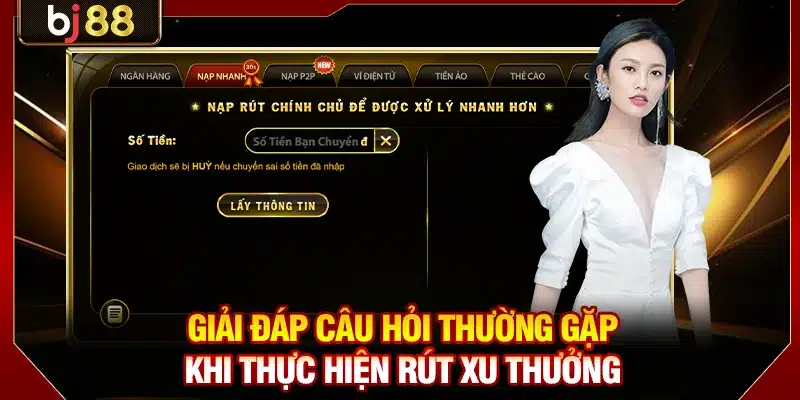 Giải đáp câu hỏi thường gặp khi thực hiện rút xu thưởng