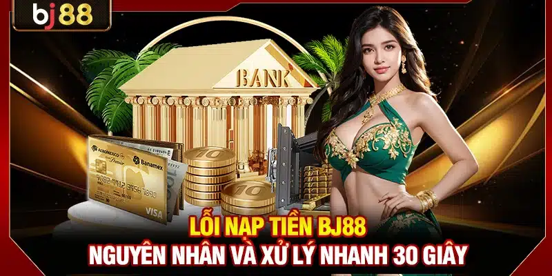 Lỗi Nạp Tiền KUBET